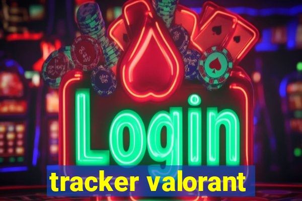 tracker valorant